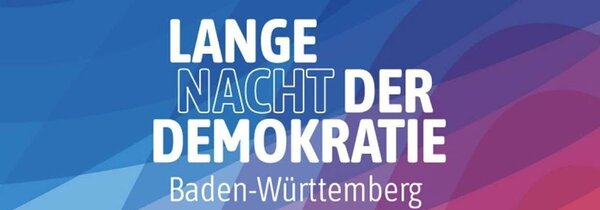 Lange Nacht der Demokratie
