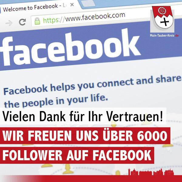 Das Landratsamt freut sich �ber mehr als 6000 Followerinnen und Follower auf Facebook.